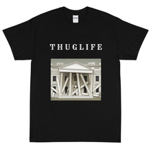 Load image into Gallery viewer, WhiteHouse ThugLife Short Sleeve T-Shirt
