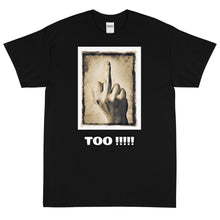 Load image into Gallery viewer, Middle Finger Short Sleeve T-Shirt (Front Print)
