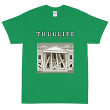 Load image into Gallery viewer, WhiteHouse ThugLife Short Sleeve T-Shirt
