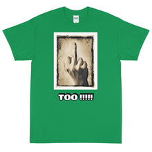 Load image into Gallery viewer, Middle Finger Short Sleeve T-Shirt (Front Print)
