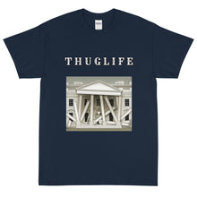 Load image into Gallery viewer, WhiteHouse ThugLife Short Sleeve T-Shirt
