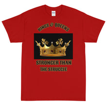 Load image into Gallery viewer, KINGZ/QUEENZ (Stronger Than Struggle) Front,Back Short Sleeve
