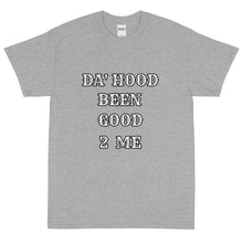 Load image into Gallery viewer, Hood Been Good Short Sleeve T-Shirt
