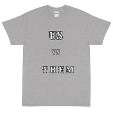 Load image into Gallery viewer, Us vs Them T-Shirt
