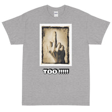 Load image into Gallery viewer, Middle Finger Short Sleeve T-Shirt (Front Print)
