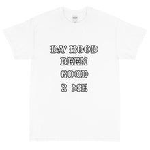 Load image into Gallery viewer, Hood Been Good Short Sleeve T-Shirt
