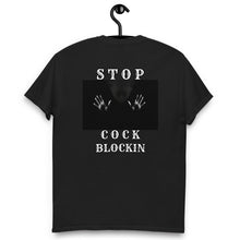 Load image into Gallery viewer, Stop CockBlockin  heavyweight tee
