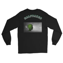 Load image into Gallery viewer, Long Sleeve The Plug/Half Baked (Front,Back) print
