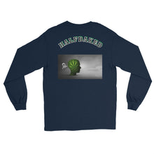 Load image into Gallery viewer, Long Sleeve The Plug/Half Baked (Front,Back) print

