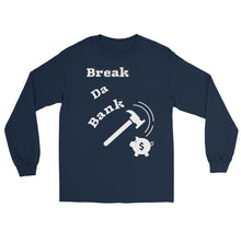 Load image into Gallery viewer, Break Da Bank Long Sleeve
