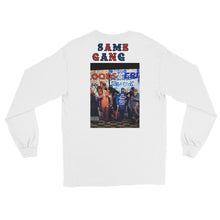 Load image into Gallery viewer, Long Sleeve /Same Gang
