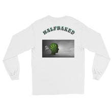 Load image into Gallery viewer, Long Sleeve The Plug/Half Baked (Front,Back) print

