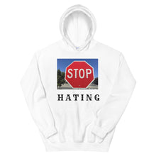 Load image into Gallery viewer, Hoodie /Stop Hating Unisex Hoodie
